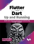 Cover: Flutter and Dart Up and Running - BPB Publications