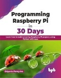 Abbildung von: Programming Raspberry Pi in 30 Days - BPB Publications