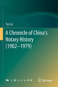 Cover: A Chronicle of China's Notary History (1902-1979) - Springer