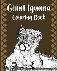 Abbildung von: Giant Iguana Coloring Book - Blurb