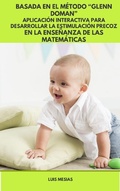 Abbildung von: Basada en el Método "Glenn Doman" Aplicación Interactiva para Desarrollar la Estimulación Precoz En la Enseñanza de las Matemáticas - El Profeta