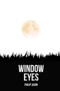 Cover: Window Eyes - Unsolicited Press