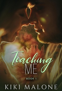 Enlarge image Cover: Teaching Me (Teaching Me / Learning You, #1) - KiKi Malone