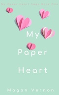 Cover: My Paper Heart - Magan Vernon