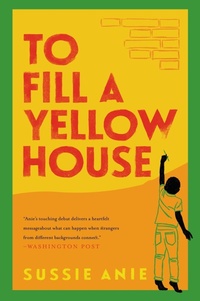 Enlarge image Cover: To Fill a Yellow House - Collins