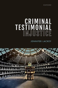 Enlarge image Cover: Criminal Testimonial Injustice - OUP eBook