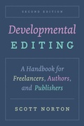 Cover: Developmental Editing, Second Edition - University of Chicago Press
