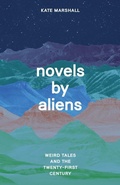 Cover: Novels by Aliens - University of Chicago Press