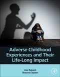 Bild: Adverse Childhood Experiences and Their Life-Long Impact - Academic Press