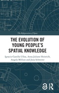 Cover: The Evolution of Young People's Spatial Knowledge - Routledge