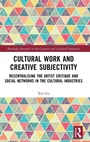 Cover: Cultural Work and Creative Subjectivity - Routledge
