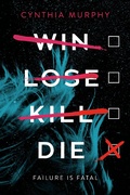 Cover: Win Lose Kill Die - Delacorte Press