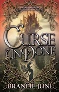 Cover: Curse Undone - CamCat Publishing, LLC