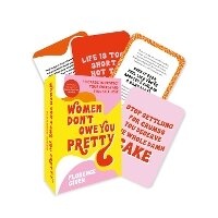 Abbildung von: Women Don't Owe You Pretty - The Card Deck - BRAZEN