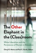 Cover: The Other Elephant in the (Class)room - Teachers' College Press