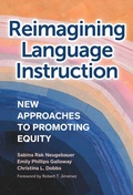 Cover: Reimagining Language Instruction - Teachers' College Press