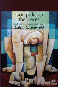 Enlarge image Cover: God Picks Up The Pieces - Dordt Press
