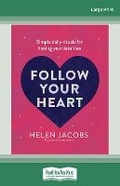 Cover: Follow Your Heart - ReadHowYouWant
