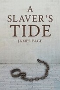 Cover: A Slaver's Tide - Austin Macauley Publishers