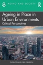 Cover: Ageing in Place in Urban Environments - Routledge