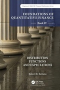 Cover: Foundations of Quantitative Finance Book IV: Distribution Functions and Expectations - Chapman & Hall/CRC