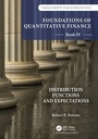 Cover: Foundations of Quantitative Finance Book IV: Distribution Functions and Expectations - Chapman & Hall/CRC