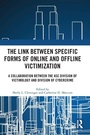 Cover: The Link between Specific Forms of Online and Offline Victimization - Routledge