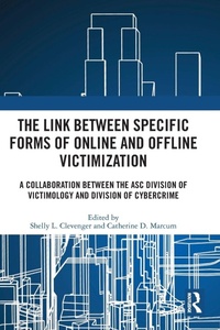 Enlarge image Cover: The Link between Specific Forms of Online and Offline Victimization - Routledge