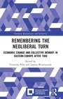 Cover: Remembering the Neoliberal Turn - Routledge
