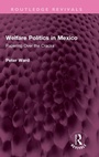 Cover: Welfare Politics in Mexico - Routledge
