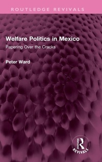 Enlarge image Cover: Welfare Politics in Mexico - Routledge
