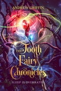 Cover: The Tooth Fairy Chronicles - IngramSpark