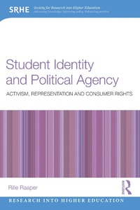 Enlarge image Cover: Student Identity and Political Agency - Routledge