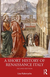 Bild: A Short History of Renaissance Italy - Routledge