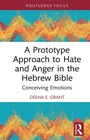 Cover: A Prototype Approach to Hate and Anger in the Hebrew Bible - Routledge