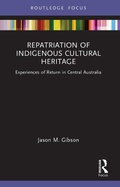 Cover: Repatriation of Indigenous Cultural Heritage - Routledge