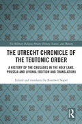 Cover: The Utrecht Chronicle of the Teutonic Order - Routledge