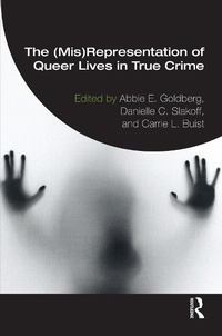 Abbildung von: The (Mis)Representation of Queer Lives in True Crime - Routledge