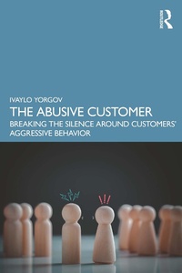 Abbildung von: The Abusive Customer - Routledge