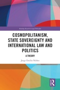 Cover: Cosmopolitanism, State Sovereignty and International Law and Politics - Routledge