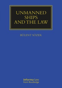 Abbildung von: Unmanned Ships and the Law - Informa Law