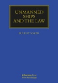 Cover: Unmanned Ships and the Law - Informa Law