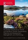 Cover: Routledge Handbook of Trends and Issues in Tourism Sustainability, Planning and Development, Management, and Technology - Routledge