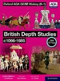 Cover: Oxford AQA GCSE History (9-1): British Depth Studies c1066-1685 Student Book Second Edition - Oxford University Press