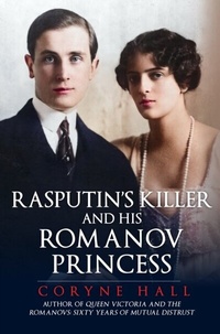 Abbildung von: Rasputin's Killer and his Romanov Princess - Amberley Publishing