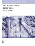 Cover: The Name's Claus . . . Santa Claus - Alfred Music