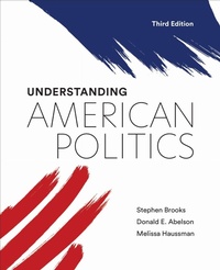 Enlarge image Cover: Understanding American Politics, Third Edition - University of Toronto Press