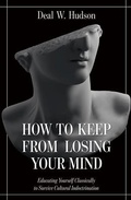 Cover: How to Keep from Losing Your Mind - Saint Benedict Press