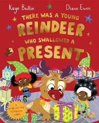 Abbildung von: There Was a Young Reindeer Who Swallowed a Present - Macmillan Children's Books
