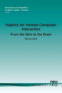 Enlarge image Cover: Haptics for Human-Computer Interaction - now publishers Inc